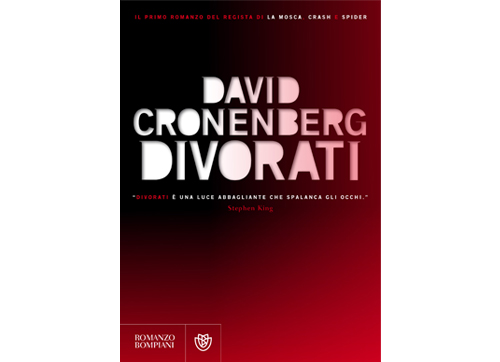 David Cronenberg, Divorati