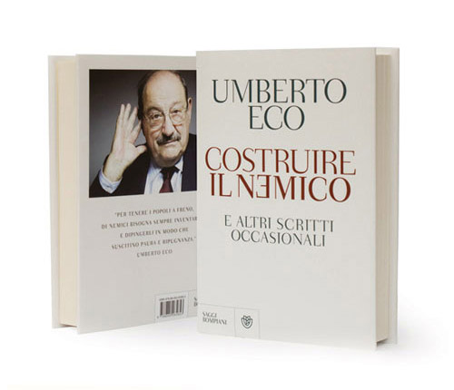 Umberto Eco. Costruire il nemico